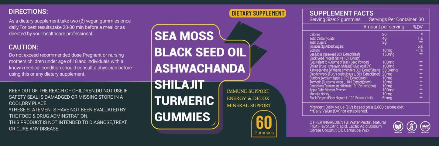 Sea Moss, Black Seed Oil , Ashwagandha, Shilajit, Turmeric